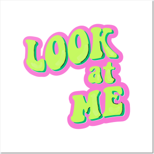 look at me Posters and Art